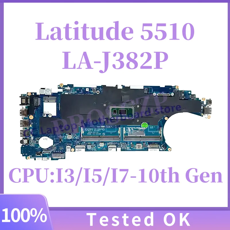 

For Dell Latitude 5510 Laptop Motherboard LA-J382P Mainboard With I3/I5/I7-10th Gen CPU 100% Fully Tested Working Well