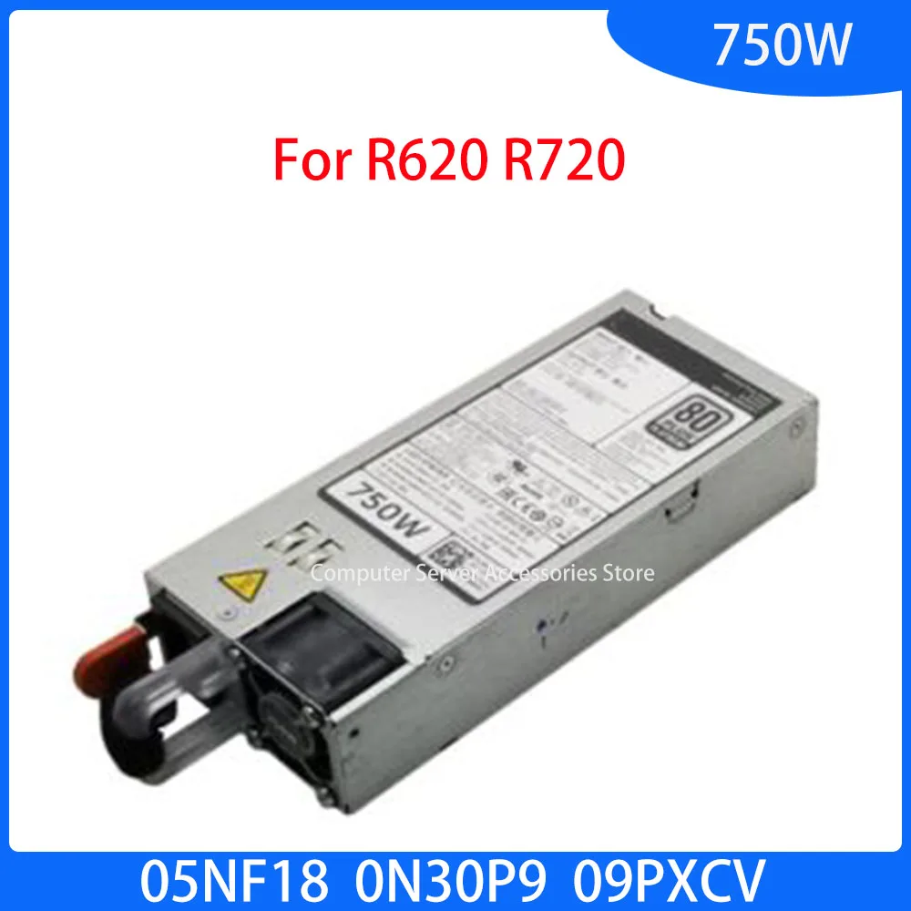 

Original For R620 R720 750W 80 Plus Platinum Power Supply REV A00 05NF18 0N30P9 09PXCV Server Switching Power 5NF18 N30P9 9PXCV