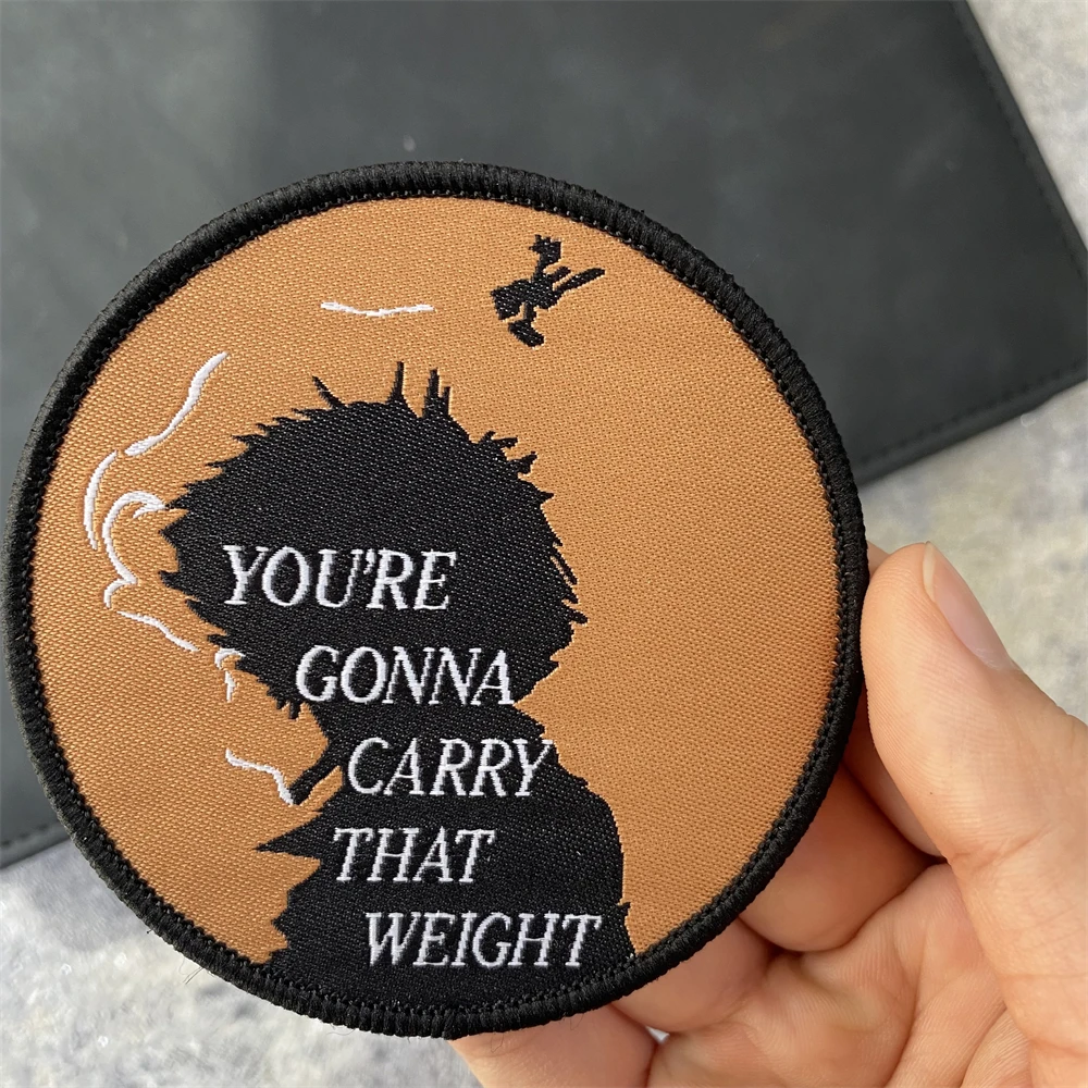 You're Gonna Carry That Weight Tactical Printed Patches Silhouette Morale Badge Hook and Loop Military Armband Backpack Stickers