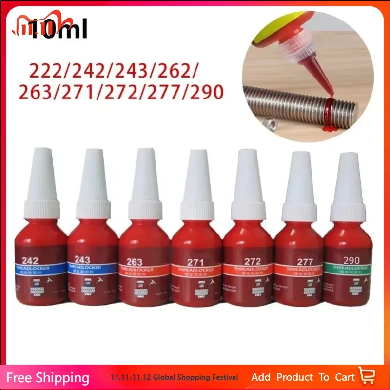 

10ml Thread Locker 222/242/243/262/263/271/277/290 Anaerobic Adhesive For Watch Screws Motorcycle Brakes Engine Tires Brand New