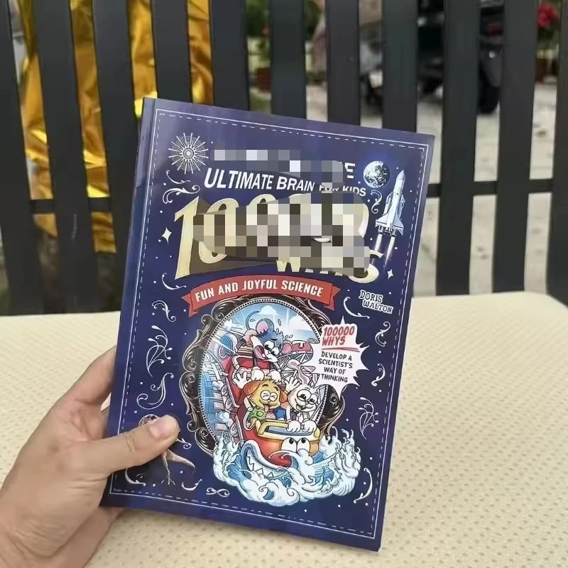 Building The Ultimate Brain: 100, 000 Whys – A Fun and Joyful Science Book Filled-Friendly Reference That Helps Kids Explore Na