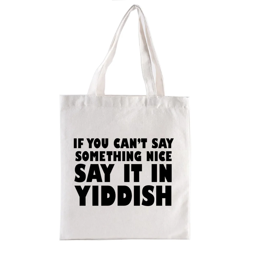 Say It In Yiddish Funny Jewish Eco Bags Literary Books Bag Totebag Women's Handbags Shopper Casual Totes Fashion Woven Tote Hand