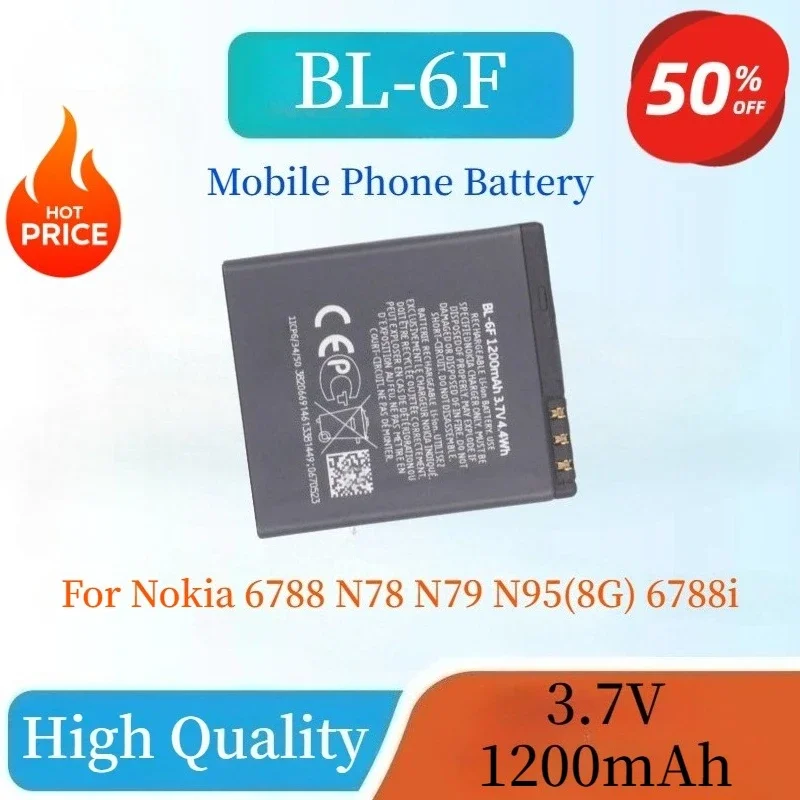 

New Rechargeable Mobile Phone Battery BL-6F BL6F 3.7V 1200mAh For Nokia 6788 N78 N79 N95(8G) 6788i Replacement batteries