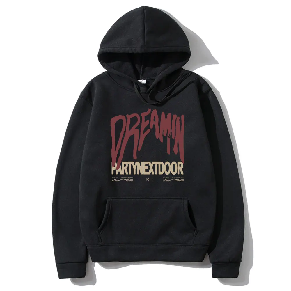 

Rapper Partynextdoor Dreamin Graphic Hoodie Men Women Hip Hop Fashion Pullover Hoodies Men's Casual Vintage Oversized Sweatshirt