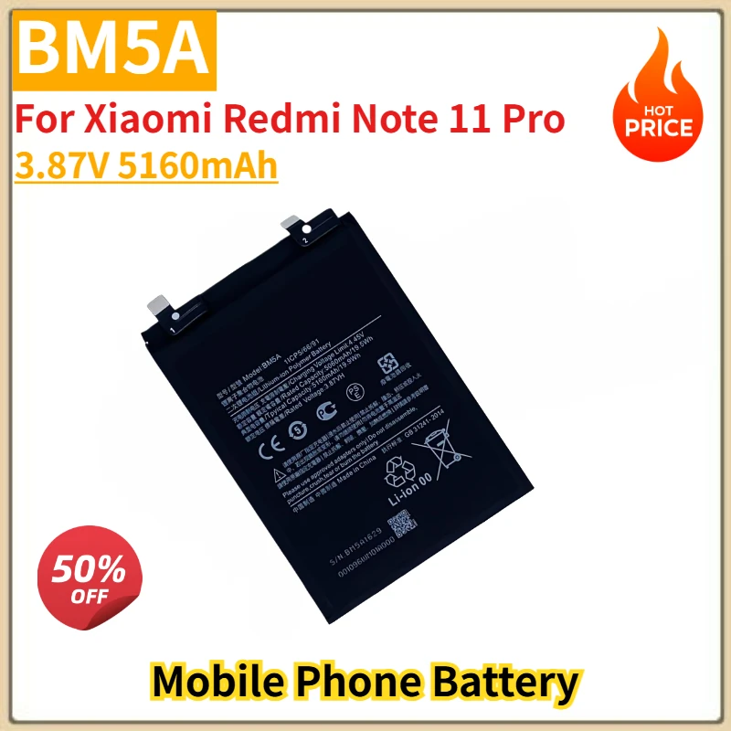 

Replacement Battery 3.87V 5160mAh BM5A For Xiaomi MIUI Redmi Note 11 Pro Mobile Phone Brand-New High Quality