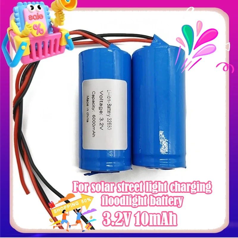 

3.2V 2650 Lithium Iron Phosphate Battery for Solar Street Light Charging Floodlight Battery
