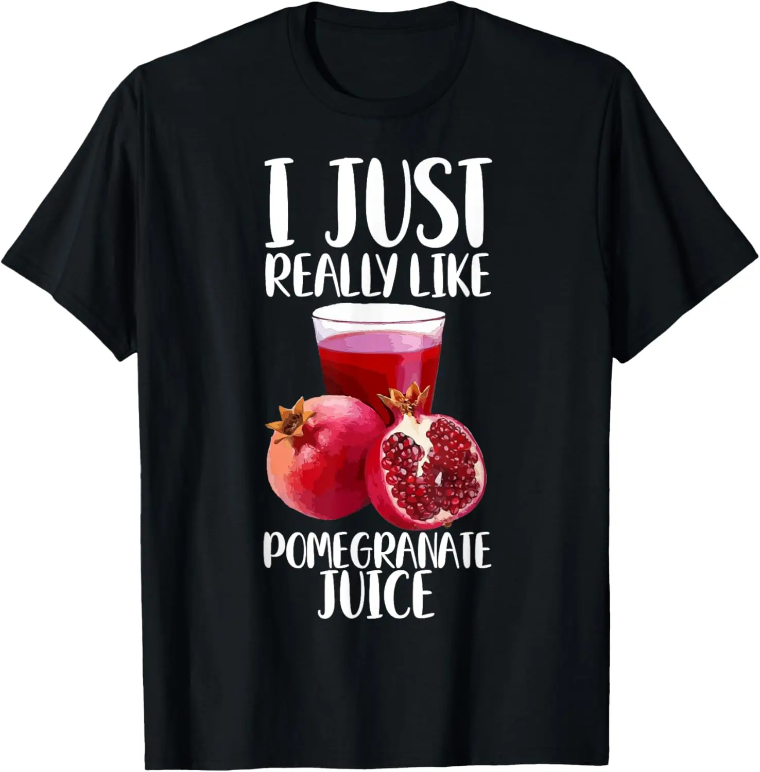 Koszulka z sokiem granatowym I Just Really Like