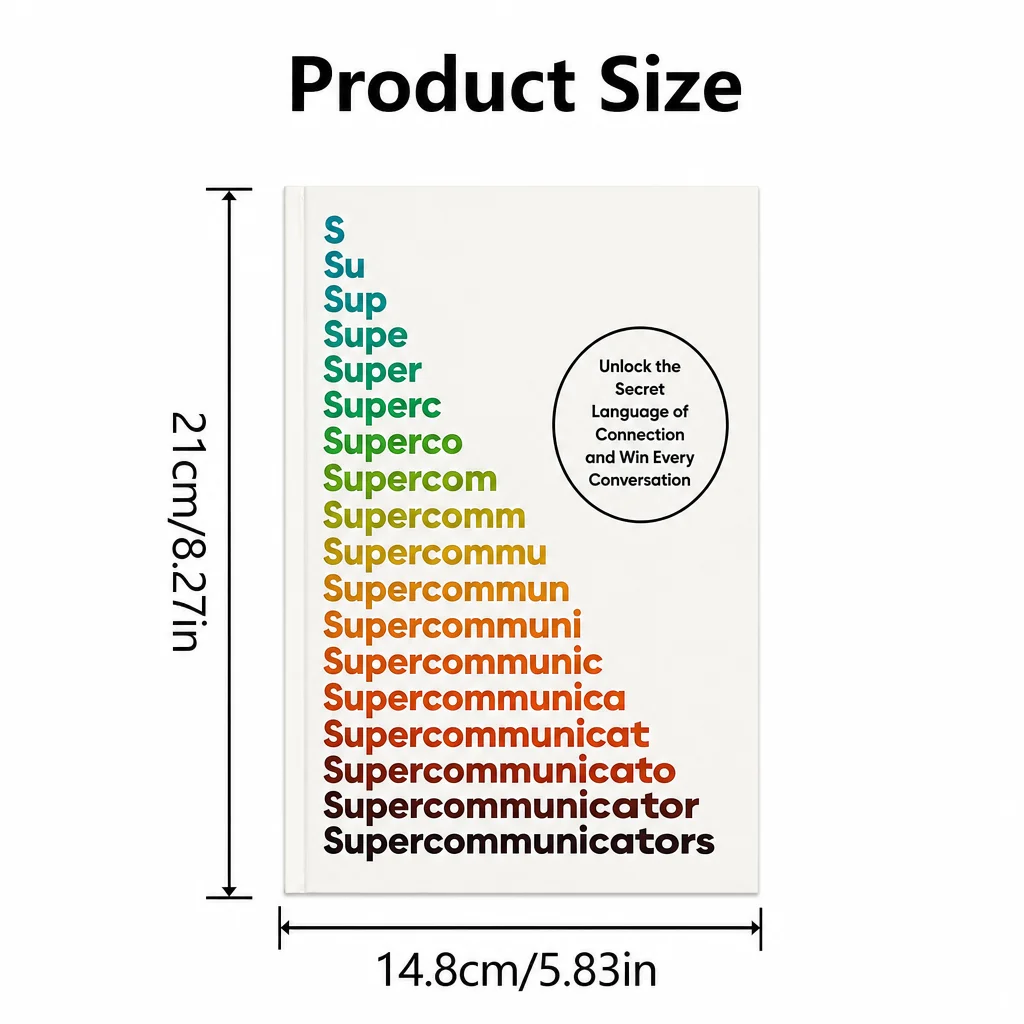 Supercommunicators: Unlock the Secret Language of Connection and Win Every Conversation