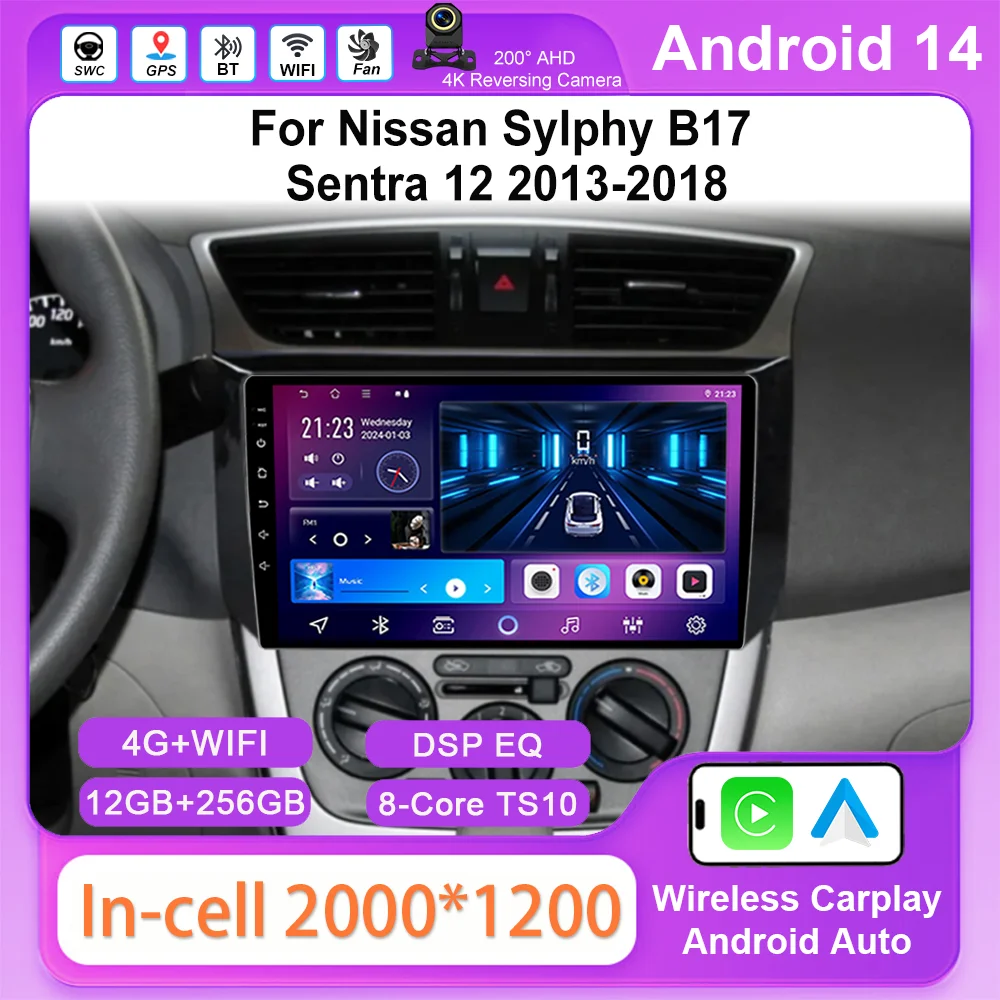 

Android 14 For Nissan Sylphy B17 Sentra 12 2013 2014 2015 2016 2017 2018 Auto Radio Stereo GPS navigation Multimedia player 4G