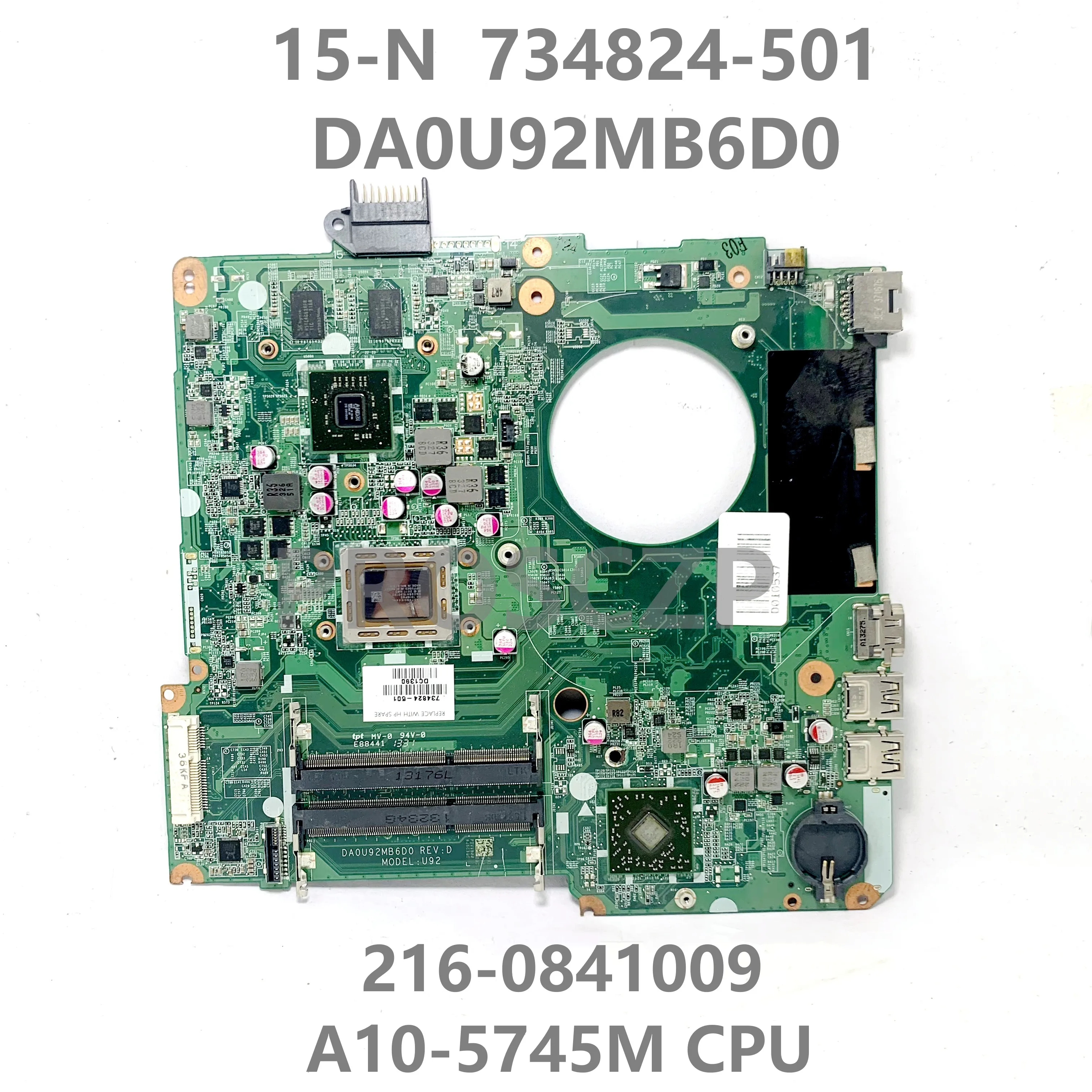 734824-601 734824-501 734824-001 DA0U92MB6D0 Mainboard For HP 15-N Laptop Motherboard With A10-5745M CPU 216-0841009 100% Tested