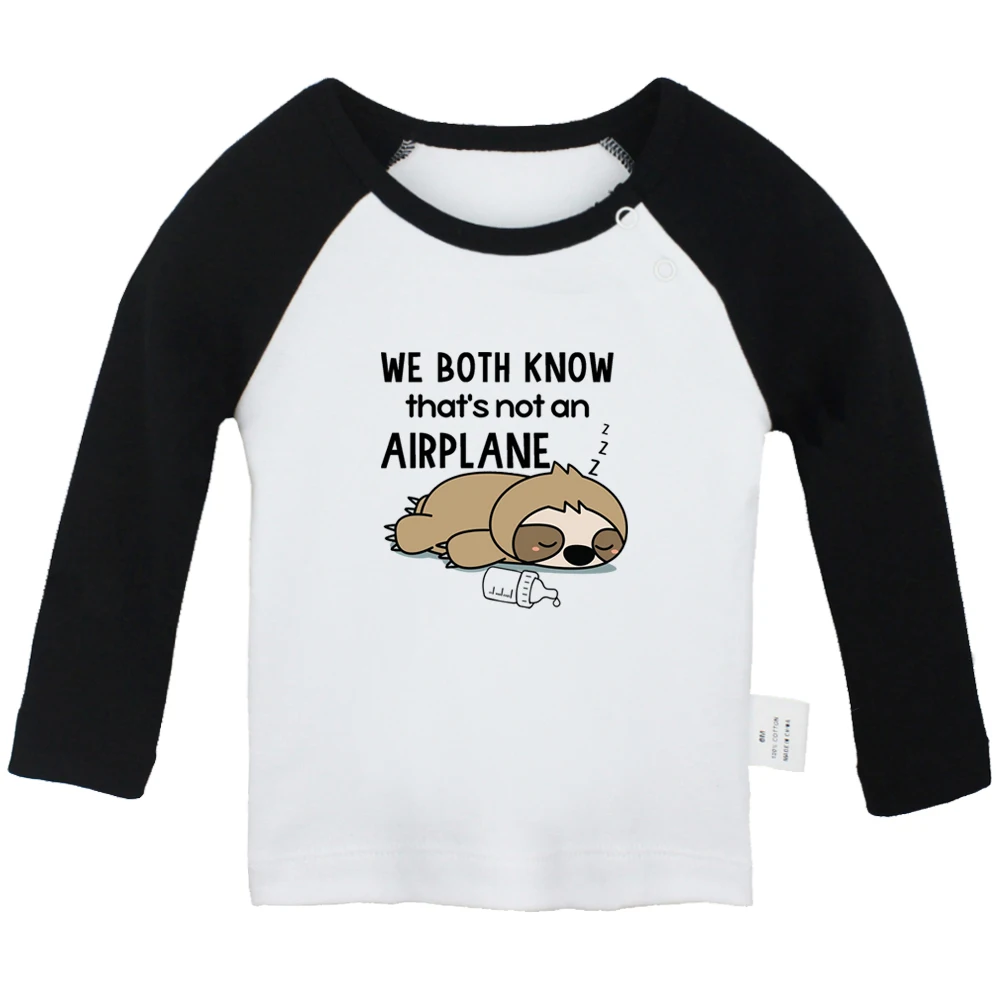 

We Both Know That's Not an Airplane Fun Baby T-shirts Cute Kids Boys Girls Tops Infant Long Sleeves T shirt Newborn Soft Clothes