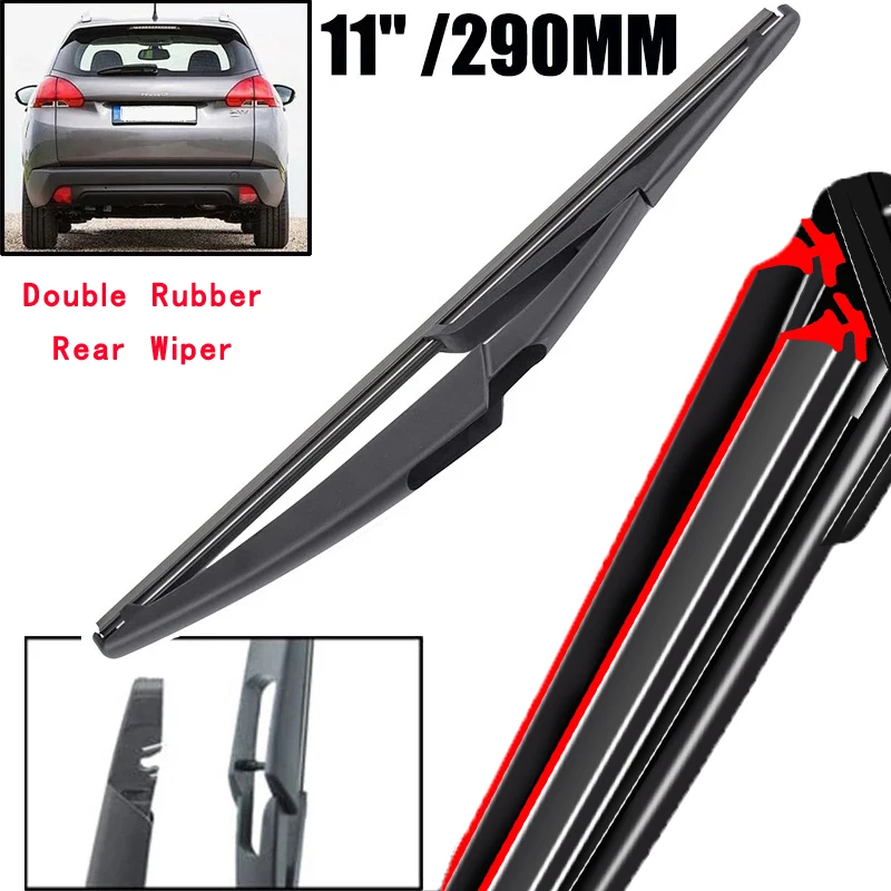 

Car Wiper 11" Rear Wiper Blade For Peugeot 2008 A94 2013 - 2018 Windshield Windscreen Clean Tailgate Window Car Rain Brush