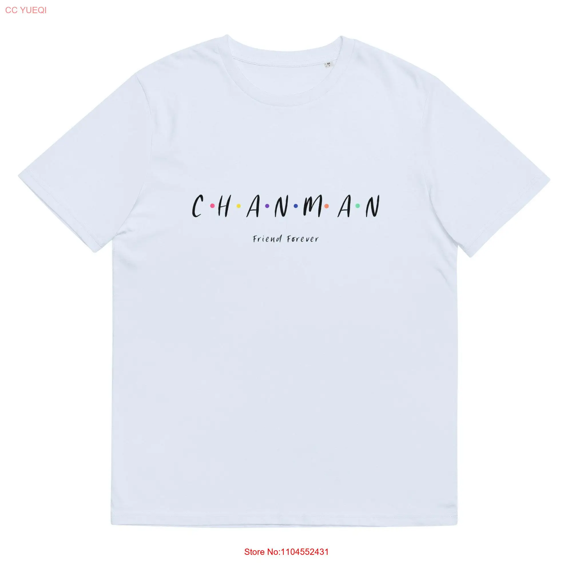 

Chan Man Tribute organic cotton t shirt long or short sleeves