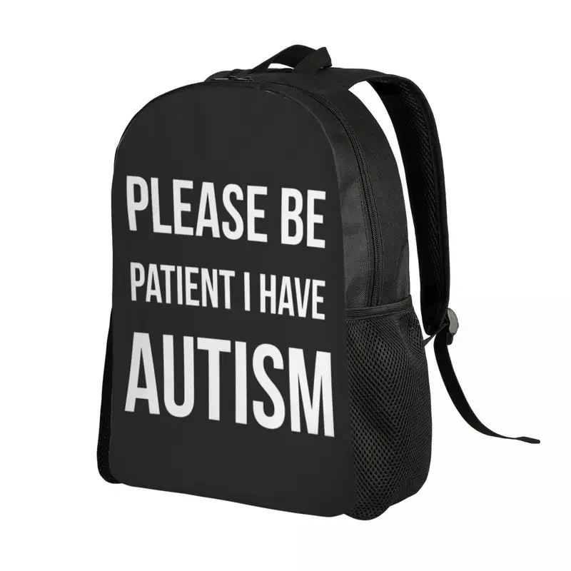 Please Be Patient I Have Autism Letter Laptop mochila para hombres y mujeres, Bookbag de moda para estudiantes universitarios