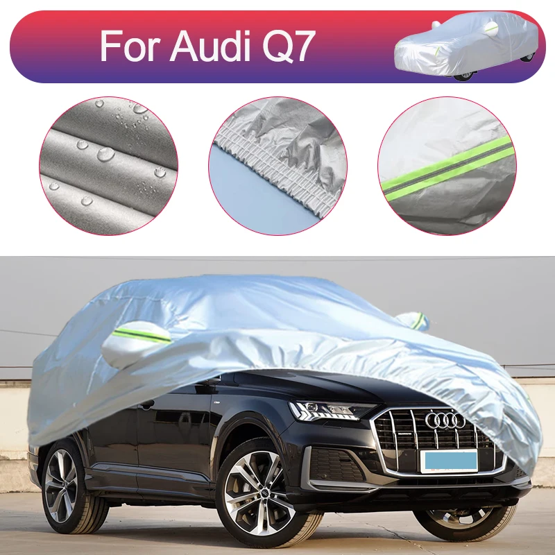 

For Audi Q7 Outdoor Protection Full Car Covers Snow Cover Sunshade Waterproof Dustproof Exterior Car Accessories