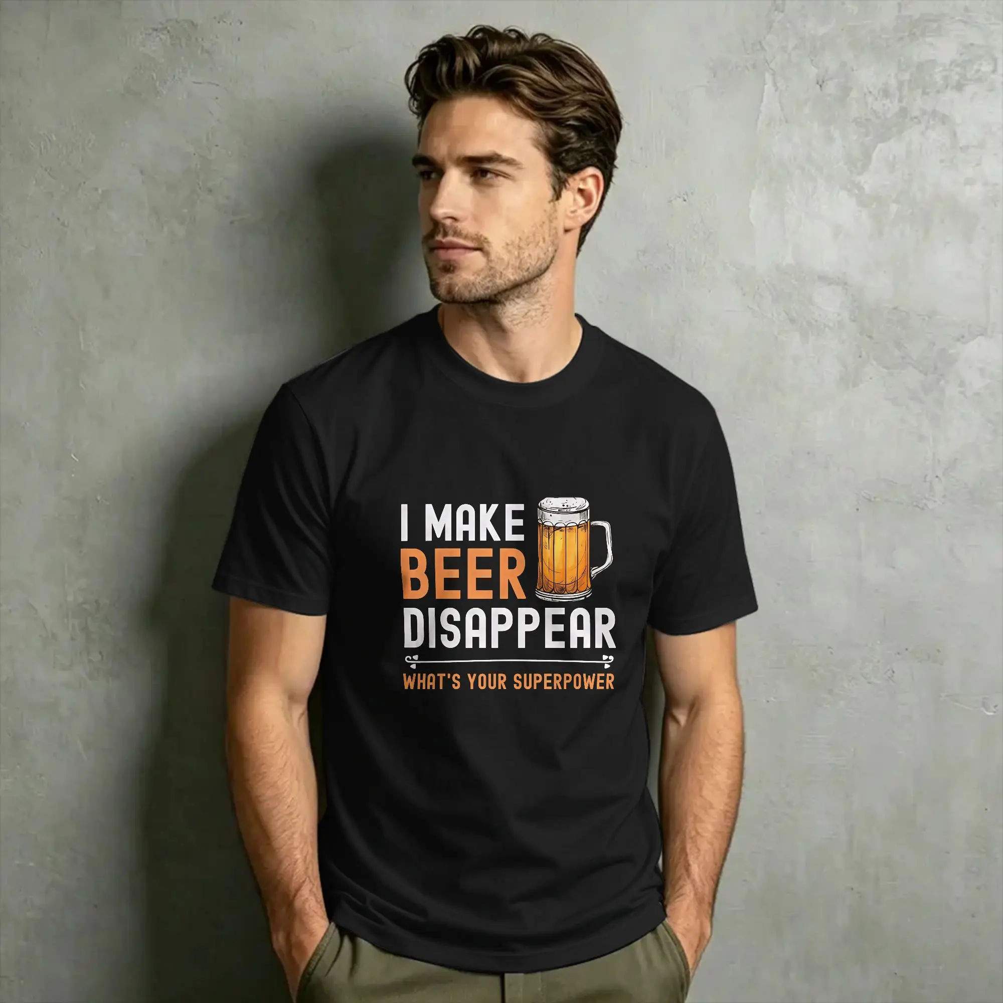 I Make Beer Disappear What's Your Superpower Funny Drinking T Shirt Men's  Cotton Funny T-Shirts Round Neck Tops 4XL 5XL 6XL