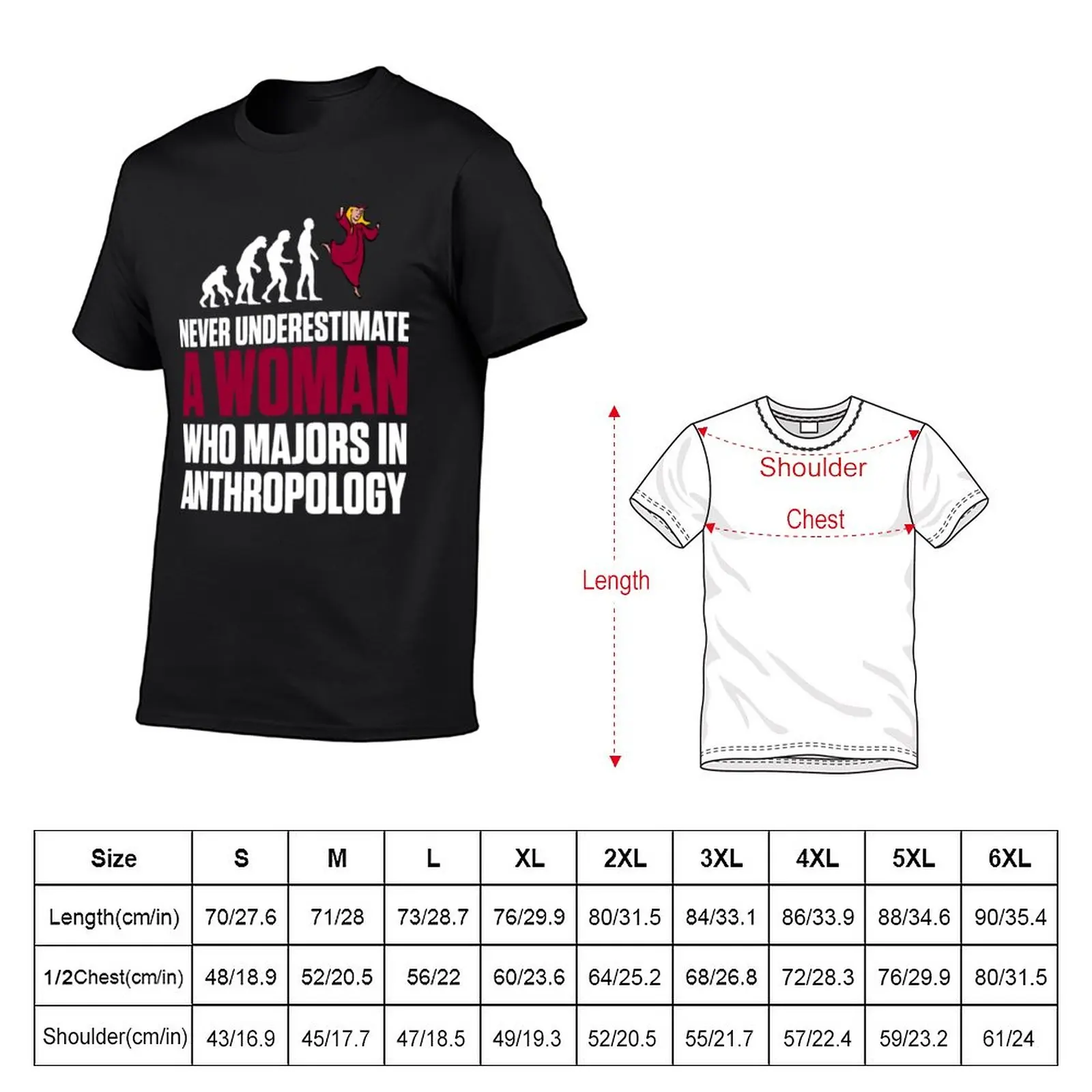 Never Underestimate a Woman who majors in Anthropology T-Shirt plus sizes new edition hippie clothes men t shirt