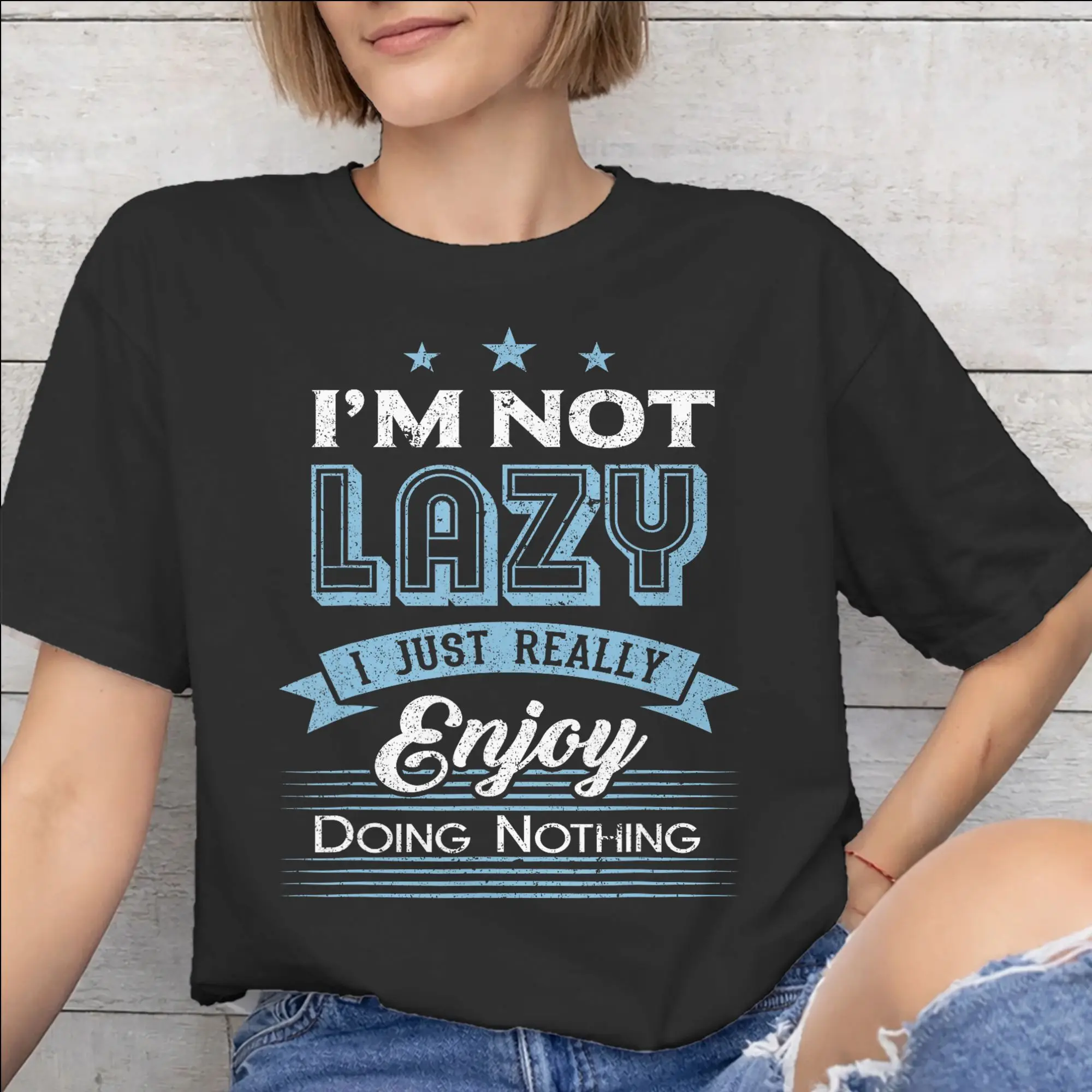 Mens Womens I'm Not Lazy I Just Really Enjoy Doing Nothing Shirt Pure Cotton Printed Tee Shirts  Top Clothing