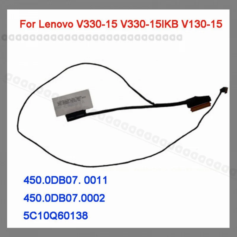 Cabo Flexível de Vídeo AS+LCD LED para Lenovo V330-15 V330-15IKB V130-15 450.0DB07.0002 5C10Q60138 Peça de Substituição para Laptop