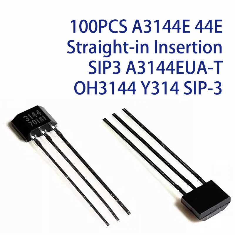 100 Pz A3144E 44E Inserimento Dritto SIP3 A3144EUA-T OH3144 Y314 SIP-3-image