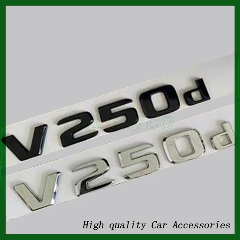 

3D Letters for V W447 V260L V220d V250d V300d NIGHT EDITION Emblem Car Fender Badge Trunk Nameplate Logo Sticker