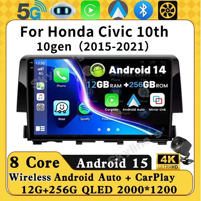 Andriod 15 Car stereo radio For Honda Civic 10th 10gen 2015 - 2021 Multimedia Player Wireless Carplay Android auto WiFi DSP