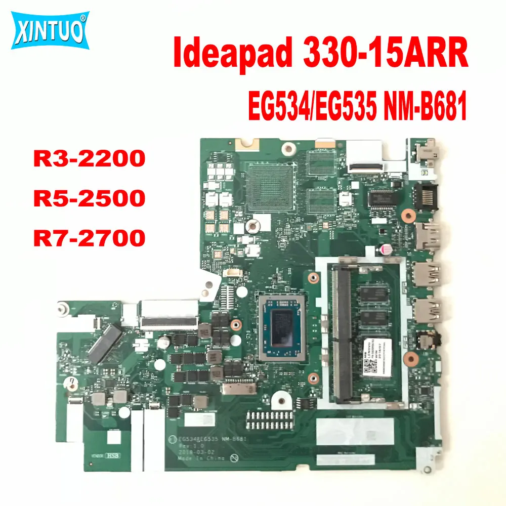 

EG534/EG535 NM-B681 for Lenovo Ideapad 330-15ARR Laptop Motherboard with R3-2200 R5-2500 R7-2700 CPU 4GB RAM DDR4 Full Test