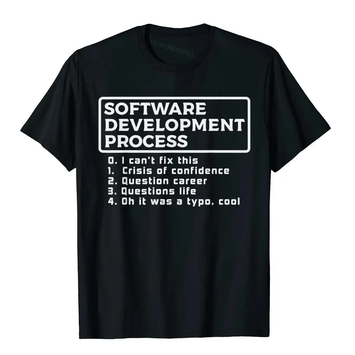 Software Development Process IT Programmer Geek Coder Gift T-Shirt Geek T Shirts Funky Tops Shirts Cotton Men Preppy Style