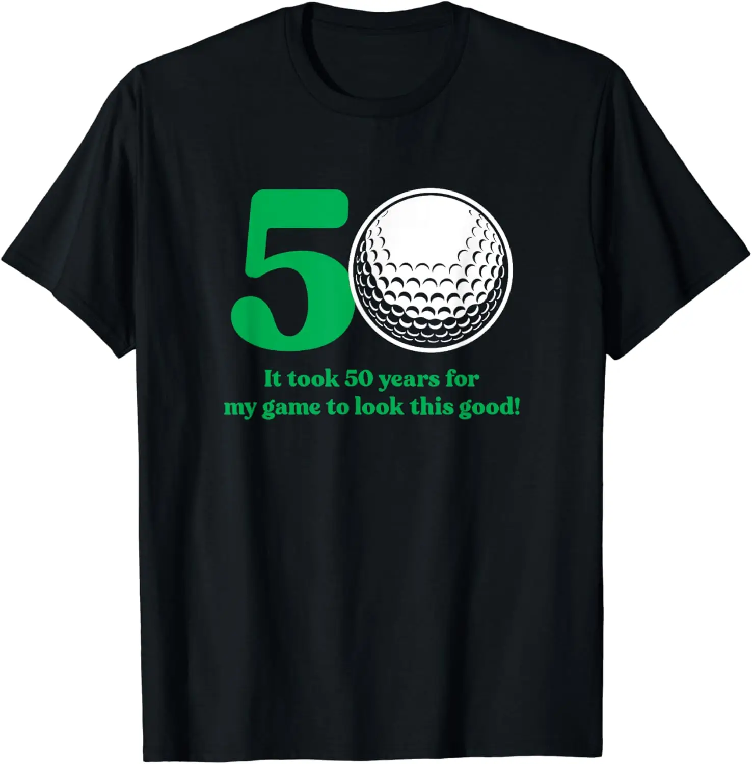 50 Year Old Golfer: Golfing Quote Golf 50th Birthday T-Shirt