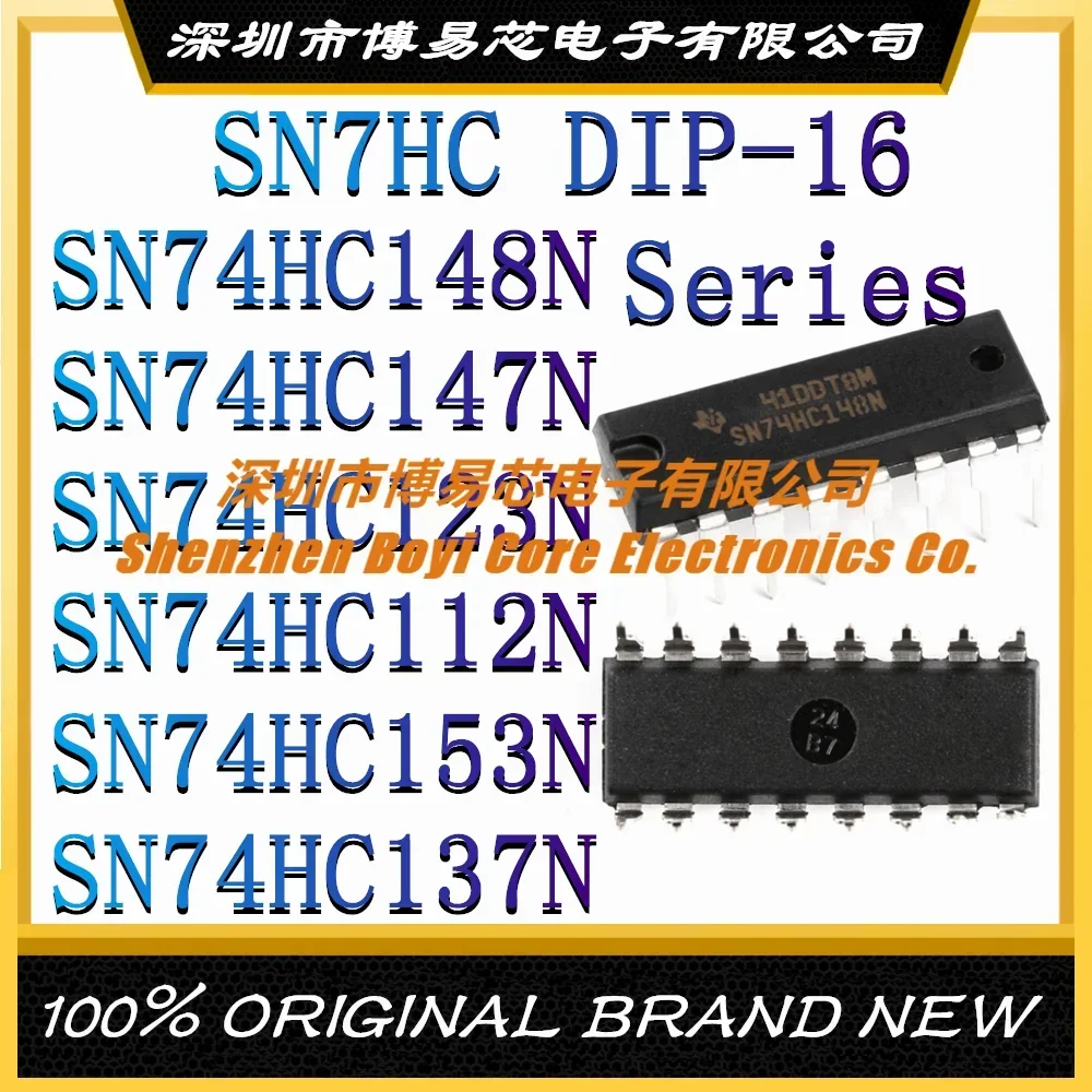 

SN74HC148N SN74HC147N SN74HC123N SN74HC112N SN74HC153N SN74HC137N Original Genuine frosted shell