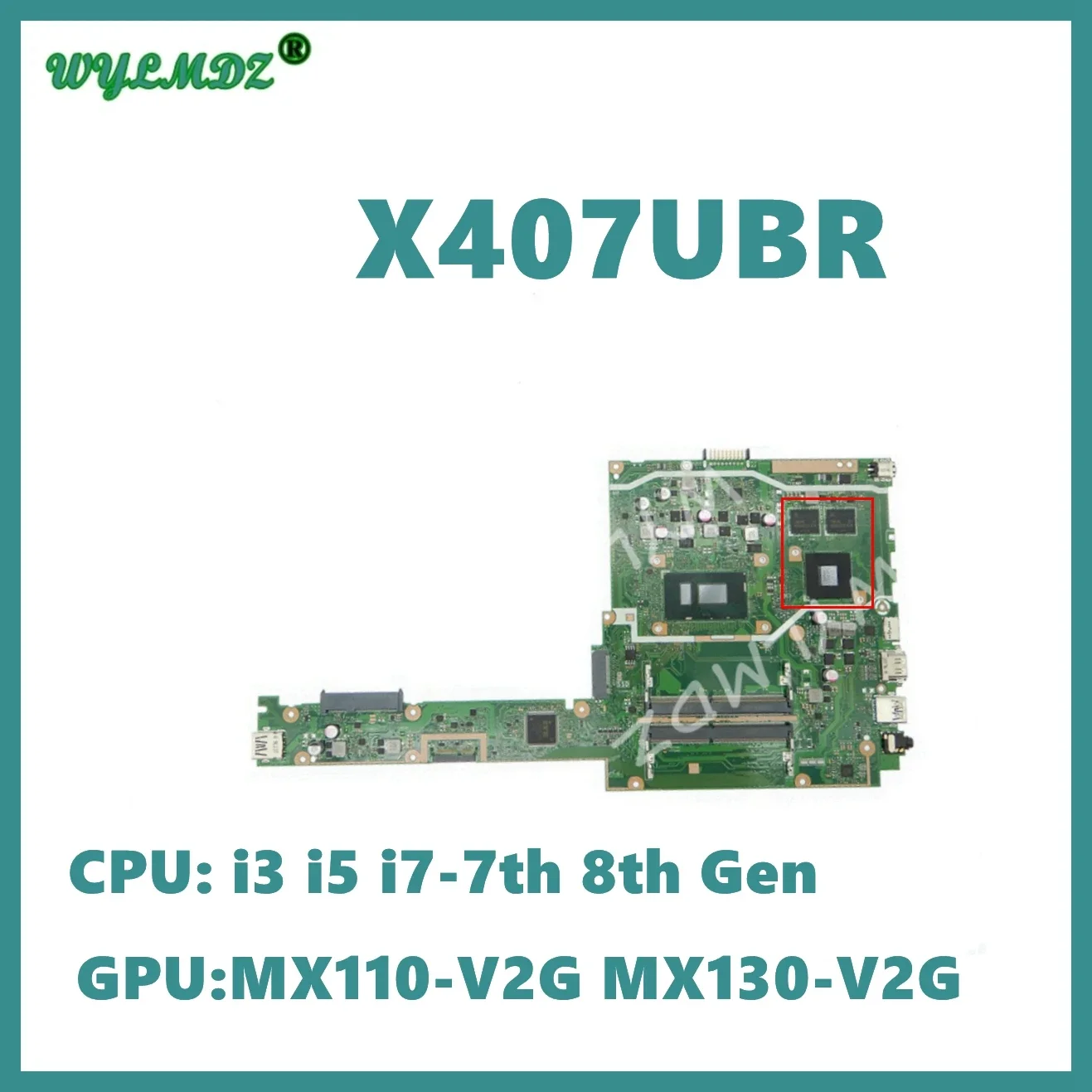 X407UBR Mainboard For ASUS X407UAR X407UF X407U X407UBR A407U X407UV Laptop Motherboard i3 i5 i7-7th 8th Gen CPU MX110 MX130 GPU