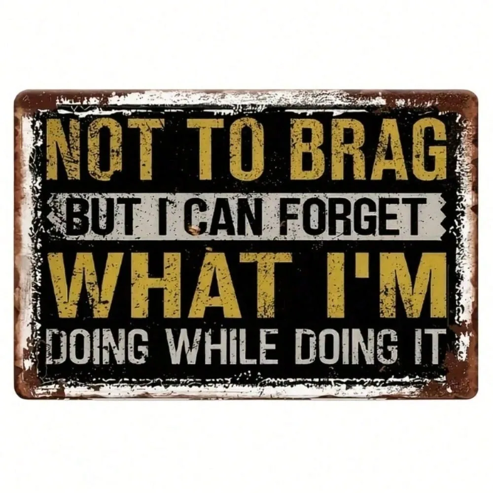 Vintage Aluminium-Blechschild mit Humorvollem Zitat, 30x20 cm, Wanddekoration für Garage, Veranda, Café, Heim-Deko