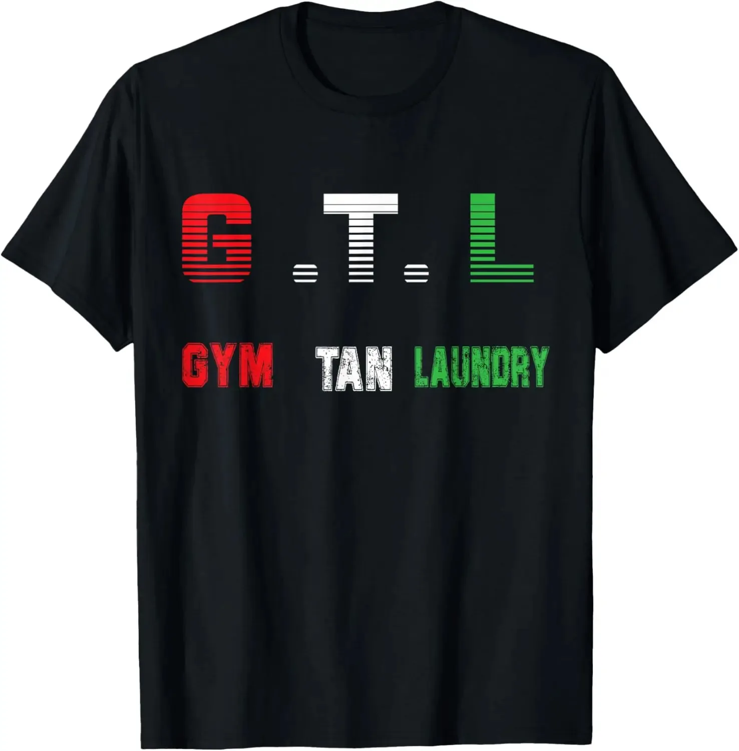 Gym Tan Laundry GTL New Jersey Garden NJ Shore Italian Flag T-Shirt