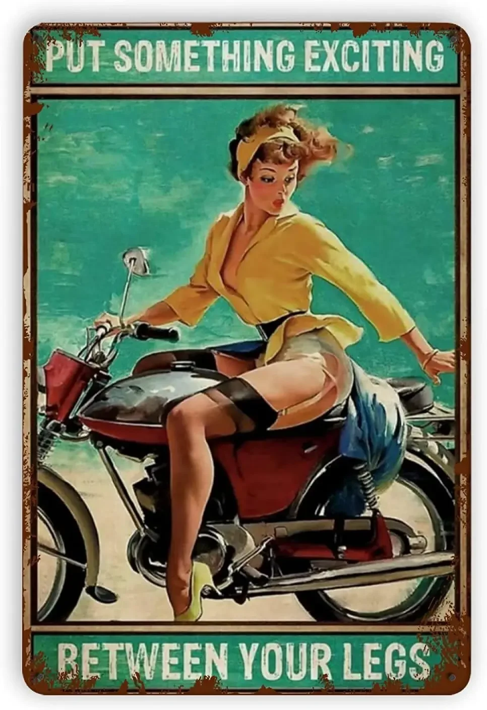 Motorcycle Pinup Girl Put Something Exciting Metal Tin Signs Reproduction, Vintage Wall Decor Retro Art Tin Sign Funny Decora