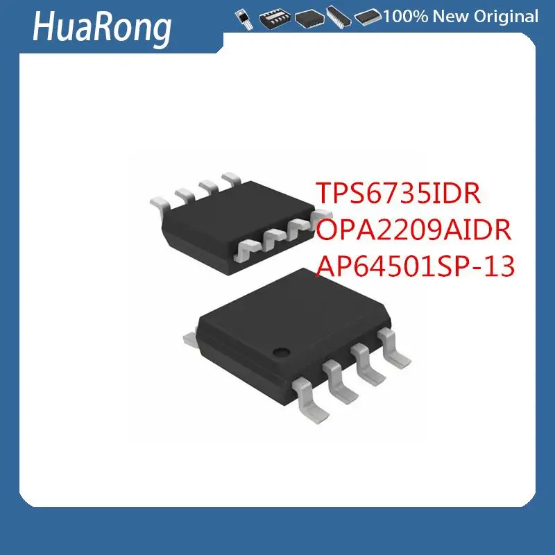 5Pcs/Lot  TPS6735IDR TPS6735    OPA2209AIDR OPA2209 D2209   AP64501SP-13 AP64501   SOIC8