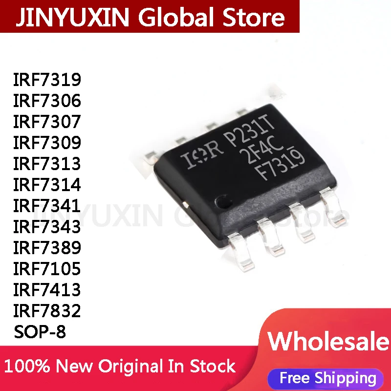 10PCS IRF7319 F7319 SOP IRF7306 IRF7307 IRF7309 IRF7313 IRF7314 IRF7341 IRF7343 IRF7389 IRF7103 IRF7105 IRF7413 IRF7416 IRF7416