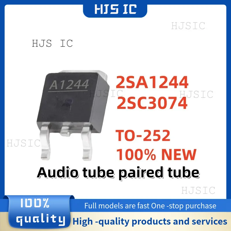 10PCS 100% NEW 2SA1244 A1244 2SC3074 C3074 TO-252 Audio tube paired tube Best Quality In Stock