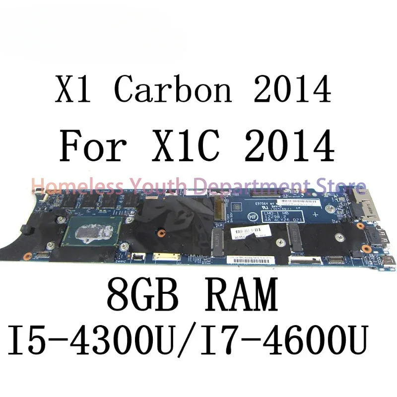 

12298-2 For Thinkpad X1 Carbon 2014 X1C Laptop Motherboard with I5-4300U/I7-4600U CPU and 8GB RAM 48.4LY26.021 48.4LY06.021