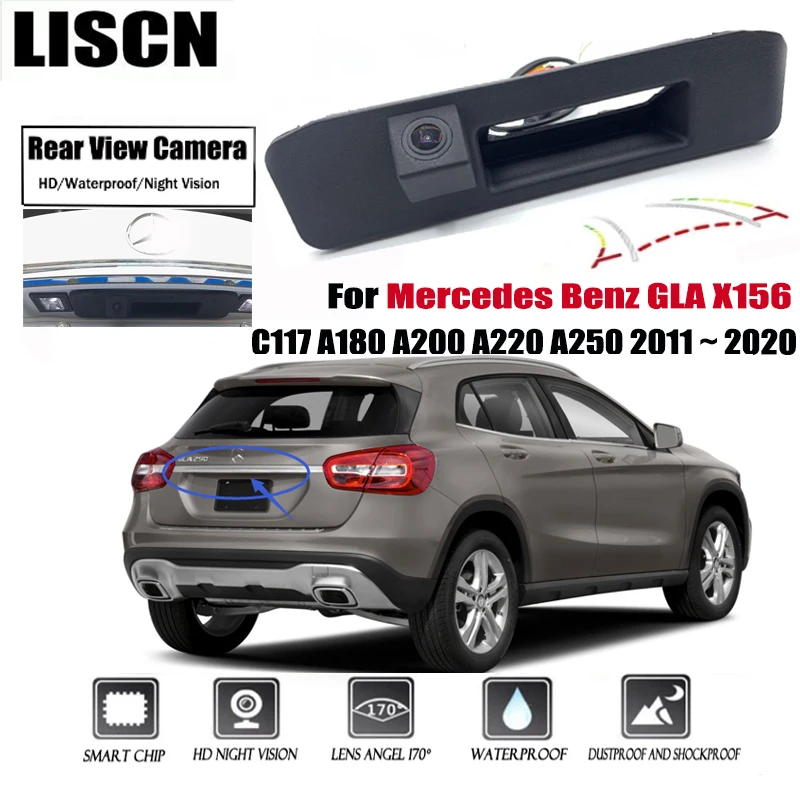 

HD Rear View Parking Camera For Mercedes Benz GLA X156 C117 A180 A200 A220 A250 2011 ~ 2020 Waterproof Backup Reversing Camera