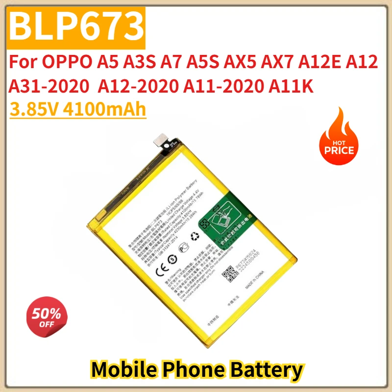High Quality BLP673 Phone Battery 3.85V 4100mAh For OPPO A12 A11 AX7 A12E A31 A11K 2020 Brand New Replacement Battery