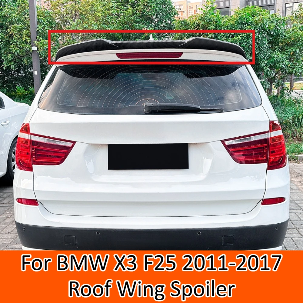 

Roof Wing Spoiler For BMW X3 F25 2011-2017 MP Style Rear Window Tail Wing Exterior Trim Sport Tuning Accessories Body Kit Covers