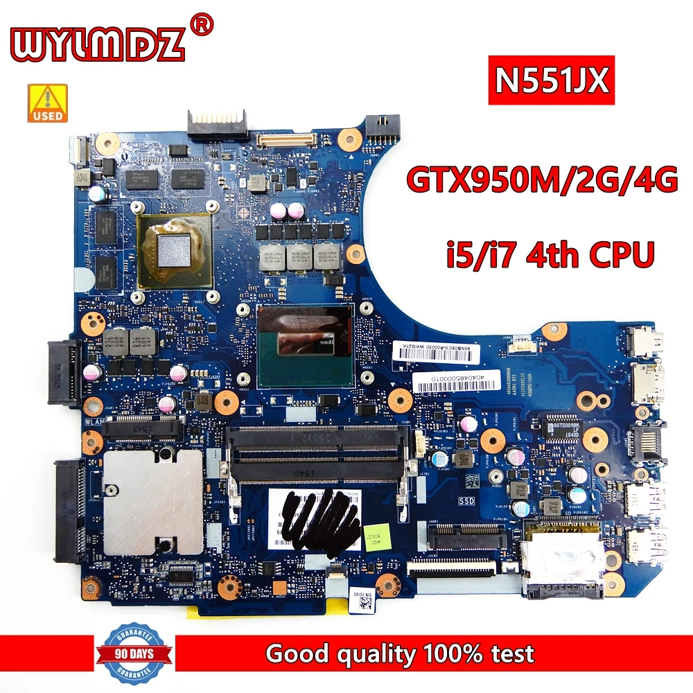 

Материнская плата для ноутбука N551JX i5/i7CPU GTX950M Материнская плата Asus N551JB G551J N551J N551JW N551JK N551JM G551JX N551JX N551JN