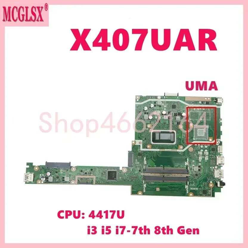 X407UBR with 4417U/i3/i5/i7 CPU UMA/PM Mainboard For ASUS X407UA X407UAR X407UF X407UB X407UBR A407U X407UV Laptop Motherboard