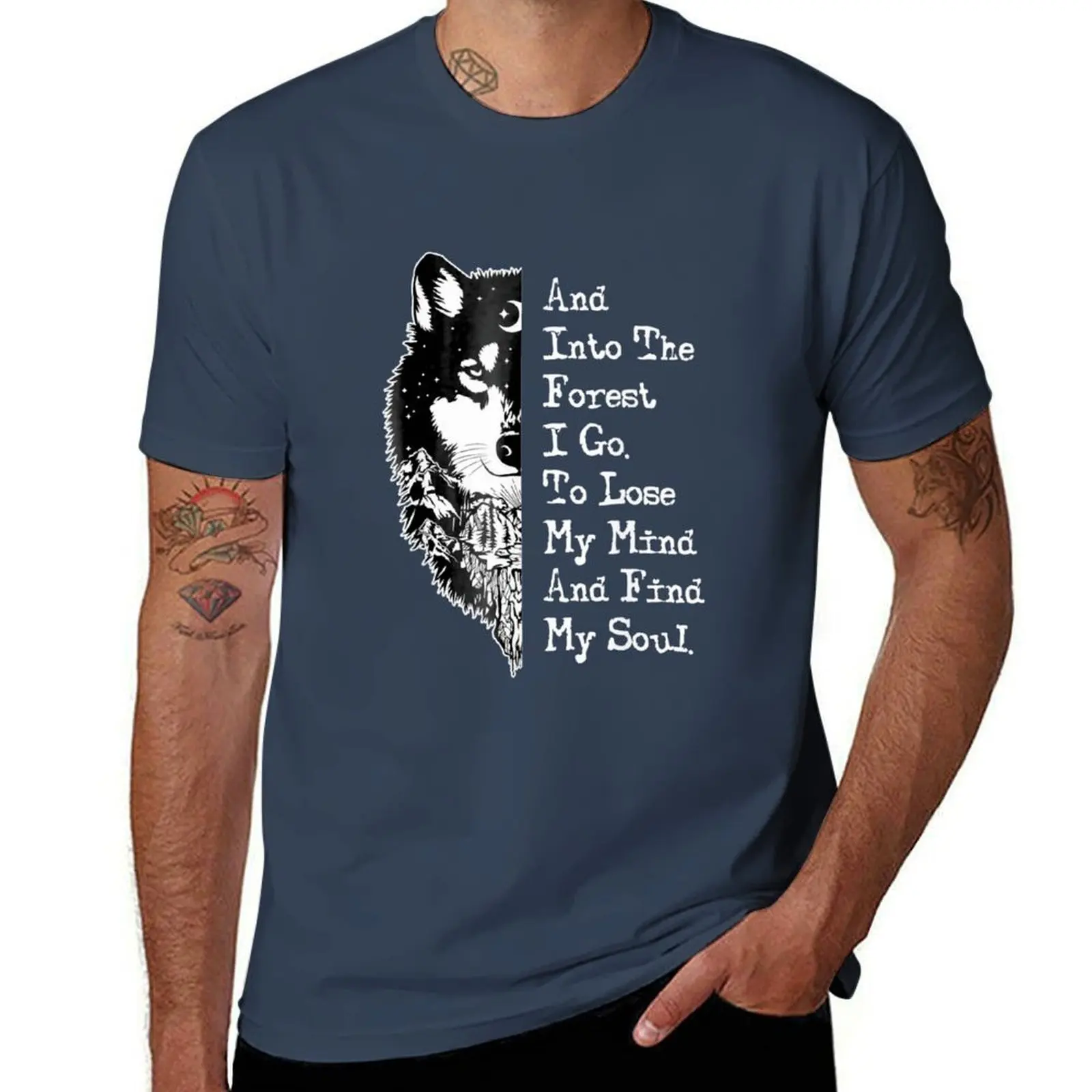 

And Into The Forest I Go To Lose My Mind And Find My Soul T-Shirt Big Size Short Sleeve Tee for Men