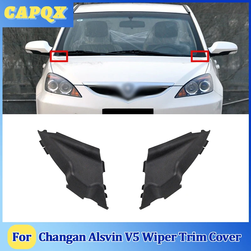 For Changan Alsvin V5 Front Wiper Trim Cover Windshield Wrap Corner Fender Grille Water Deflector Plate