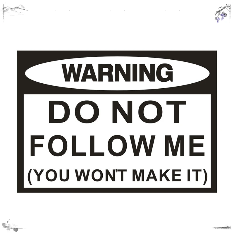 DO NOT FOLLOW ME Warning Decal Stickers,Van,Window,Bumper  Vinyl Decal Sticker 12x8.5cm,KK