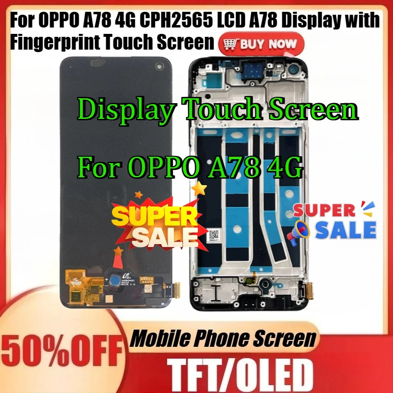 

For OPPO A78 4G CPH2565 LCD A78 Display with Fingerprint Touch Screen Digitizer Panel Assembly New TFT/OLED Screen