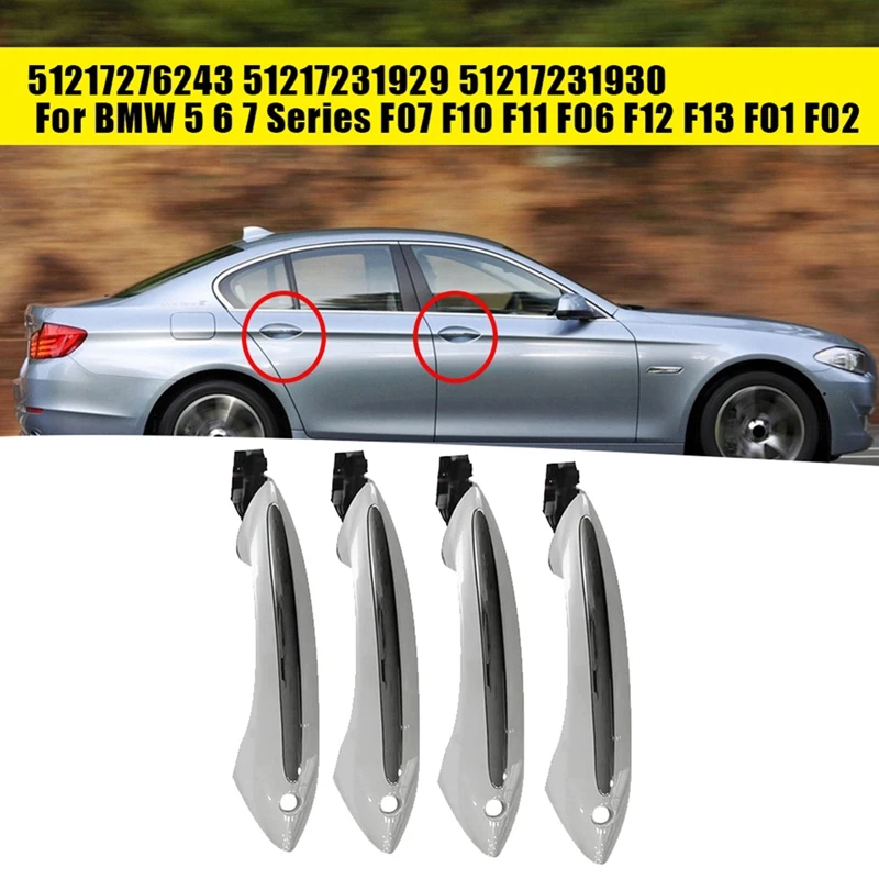 

4Pcs Outside Door Handle Puller Set Parts 51217276243 51217231929 51217231930 For BMW 5 6 7 Series F07 F10 F11 F06 F12 F01 F02