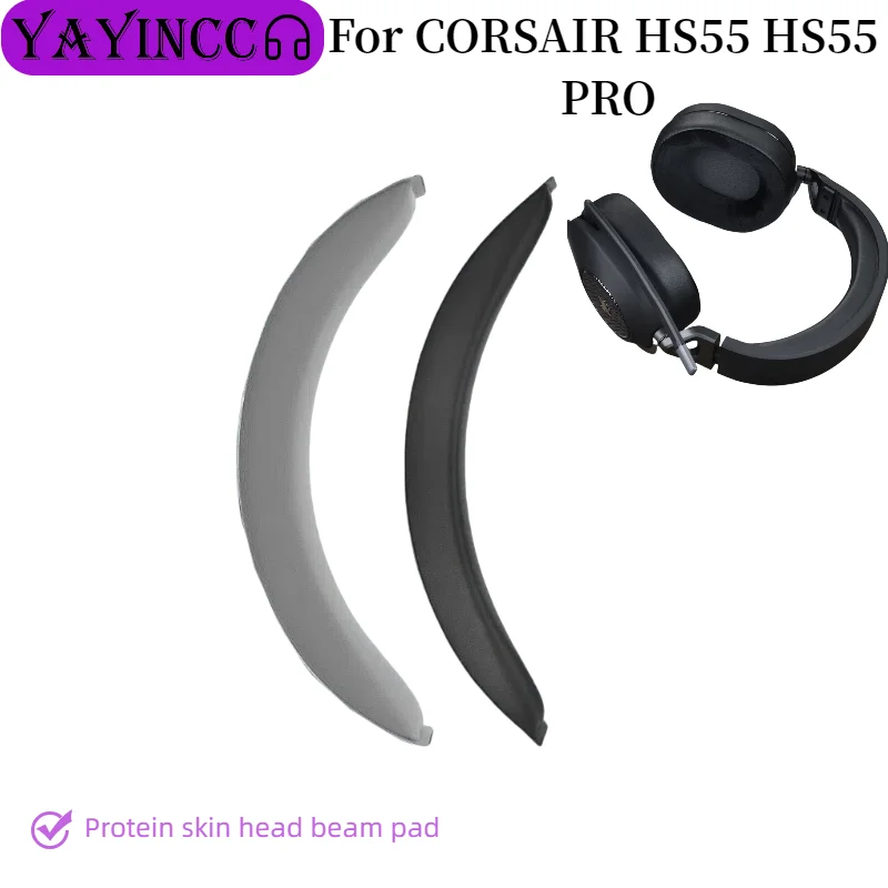 

Replacement Protein skin head beam pad For CORSAIR HS55 HS55 PRO Gaming Headset Repair Parts Simple installation ，
