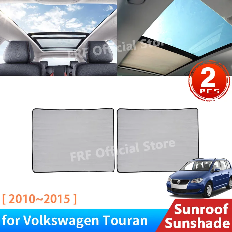 

for Volkswagen VW Touran 1T 2010 2011 2012 2013 2014 2015 Accessories Sunroof Sunshade Roof Sunscreen Heat Insulation Windscreen